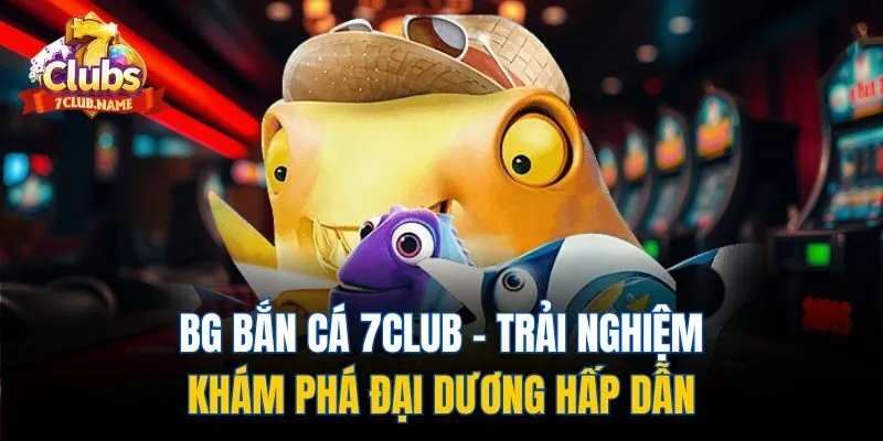 BG bắn cá