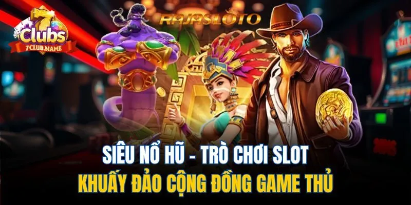 Siêu nổ hũ