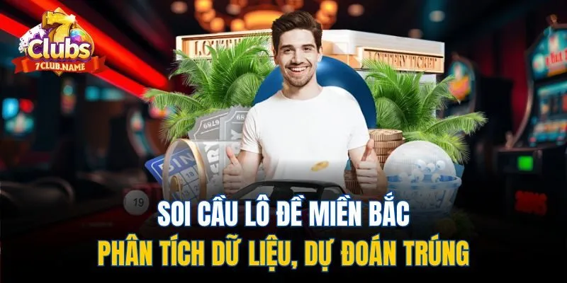 soi cầu lô đề miền Bắc