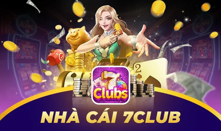 Giới thiệu sơ lược về 7Club